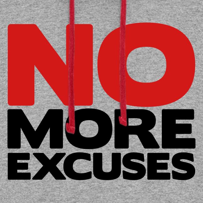 No More Excuses