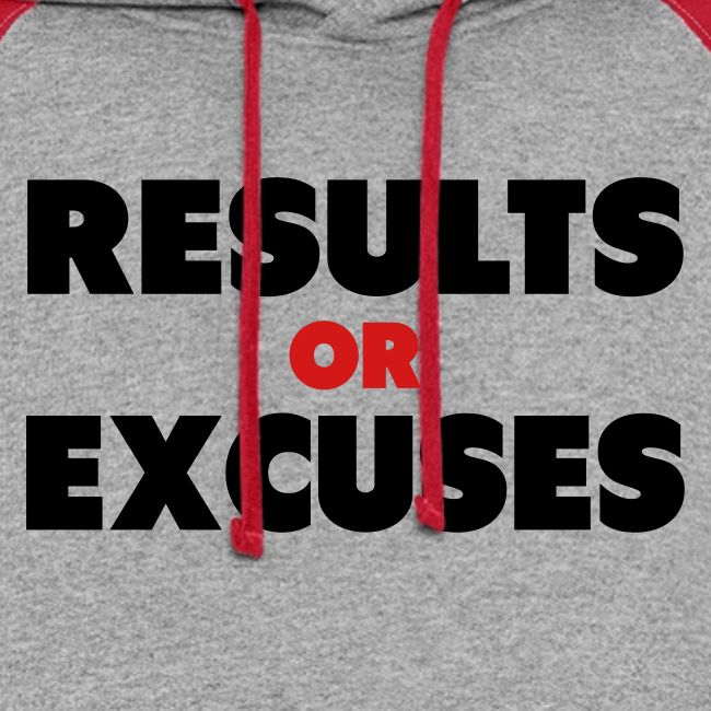 Results Or Excuses