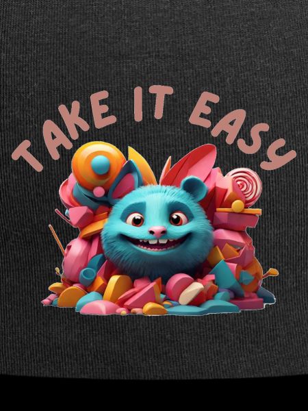 Take it easy