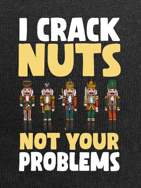 Nutcracker Saying