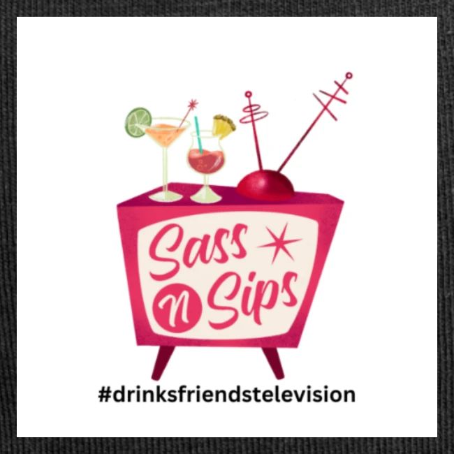 sassnsips com drinksfriendstelevision