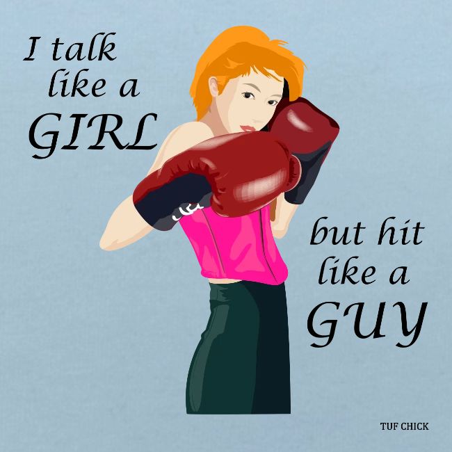 Blonde - I talk like a girl but hit like a guy