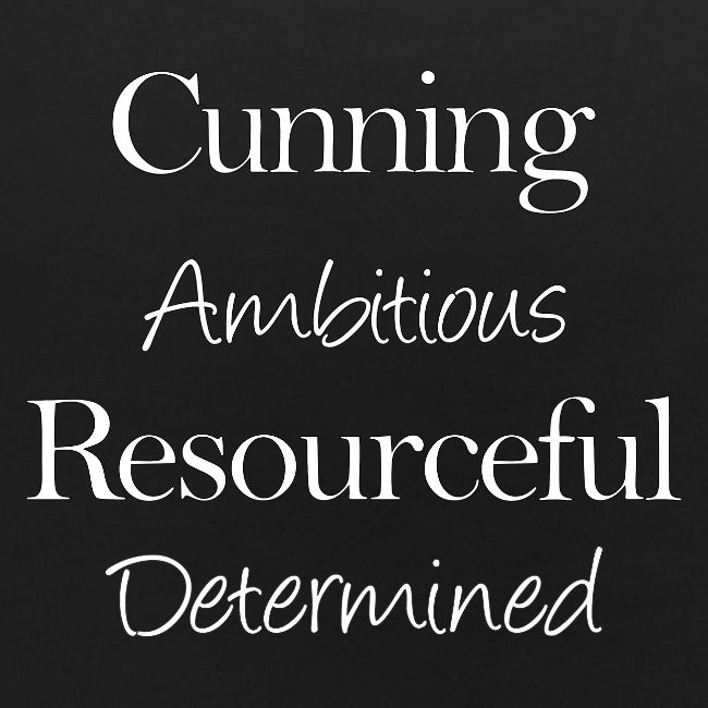 cunning ambitious resourceful determined white fon