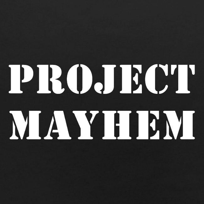 Project Mayhem