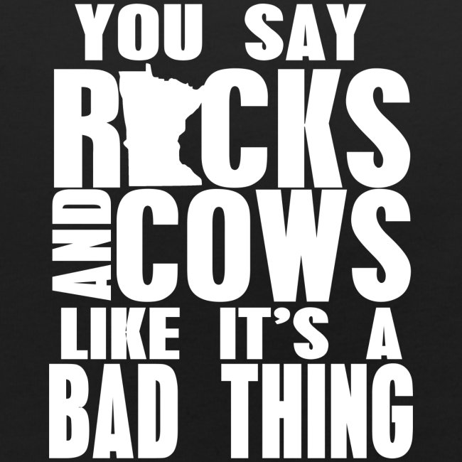 Rocks & Cows - Bad Thing