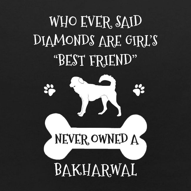 My Best Friend Is Bakharwal Dog Cool Gift