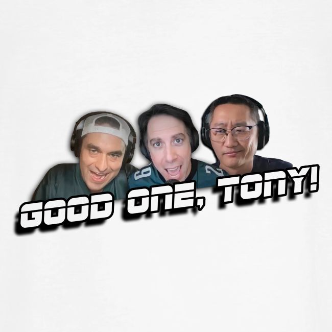 GOOD ONE, TONY! (with Fusco Show back)