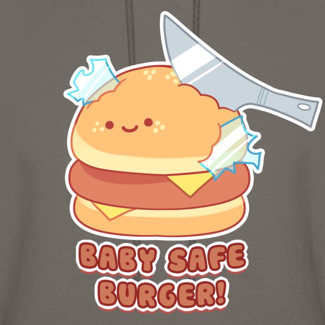 Baby safe Burger