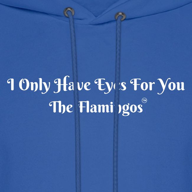 I Only Have Eyes For You/ All White Letters