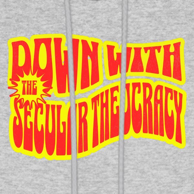 Down With The Secular Theocracy!