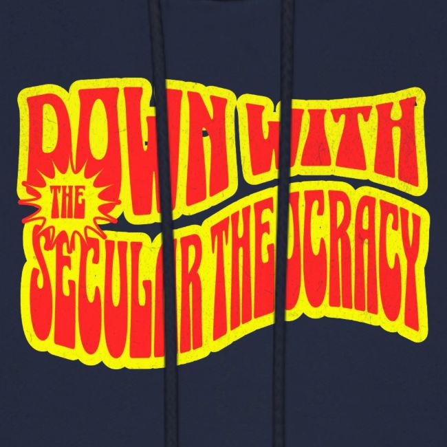 Down With The Secular Theocracy!