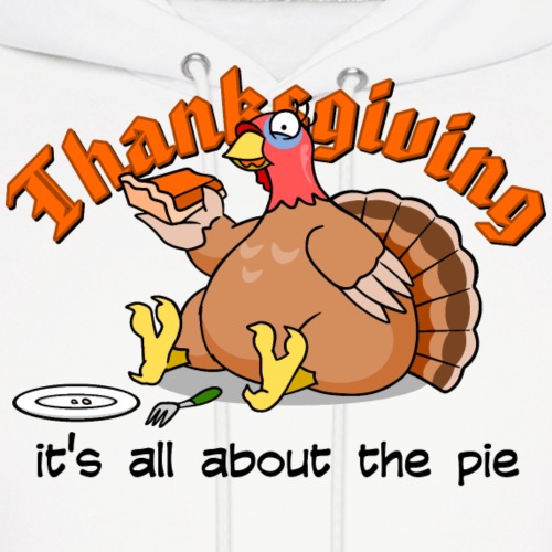 Thanksgiving All About The Pie - Men's Hoodie