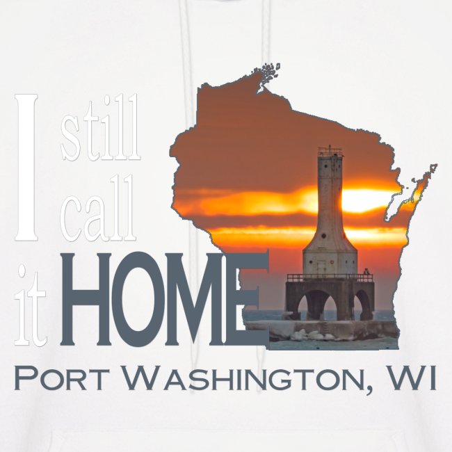 I still call it HOME Port Washington WI