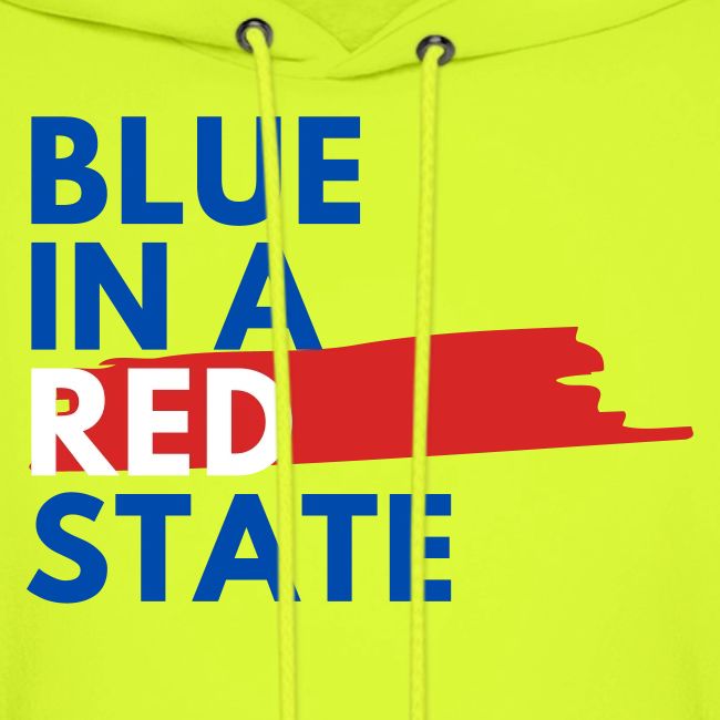 Blue in a red state - Vote Blue