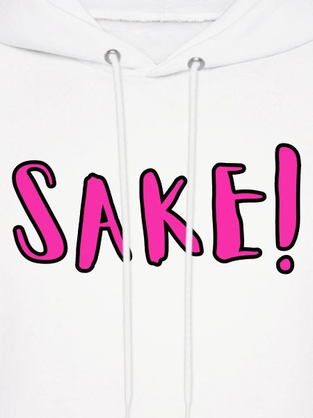 SAKE!