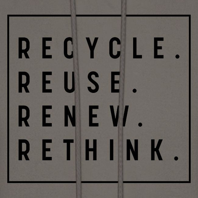 RECYCLE REUSE RENEW RETHINK
