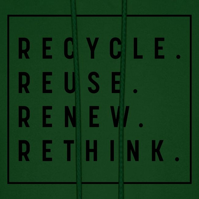 RECYCLE REUSE RENEW RETHINK