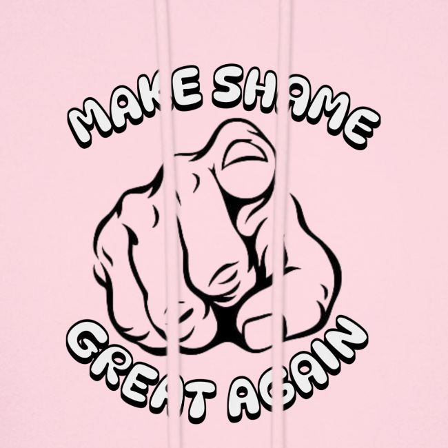 Make Shame Great Again!