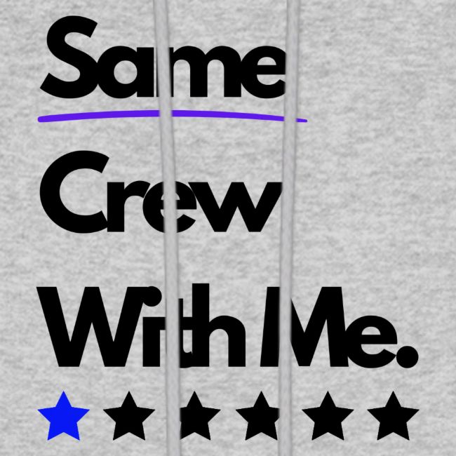 Same Crew With Me