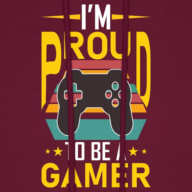 I'm Proud To Be A Gamer