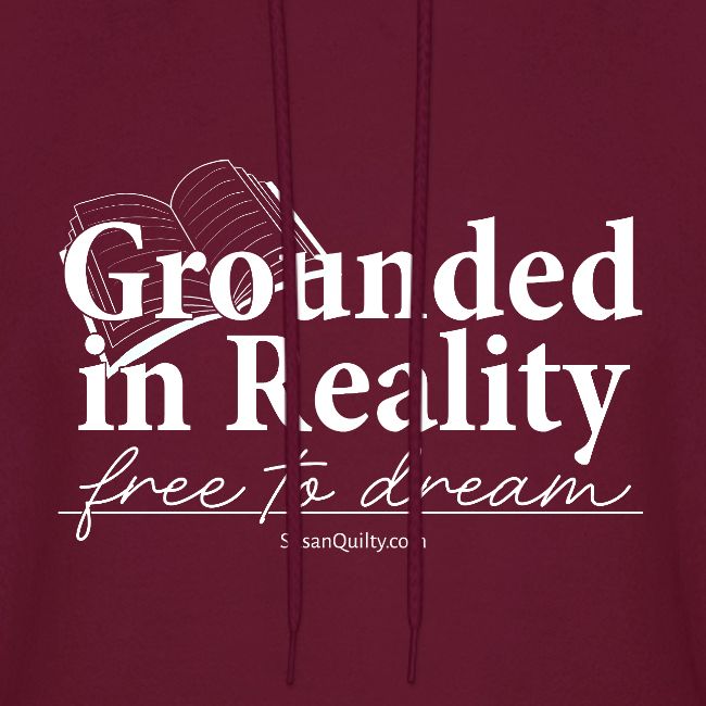 Grounded in Reality... Free to Dream