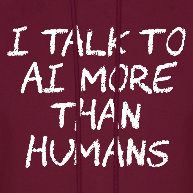 I Talk to AI More Than Humans