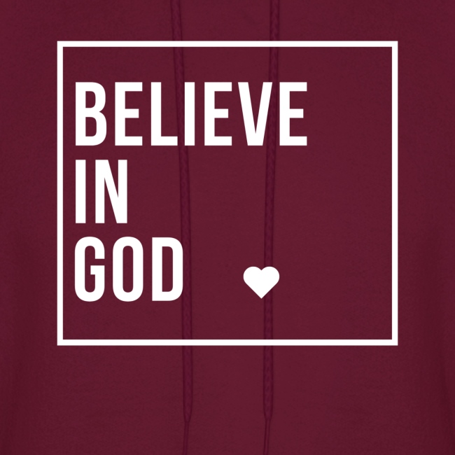 Believe in God - White