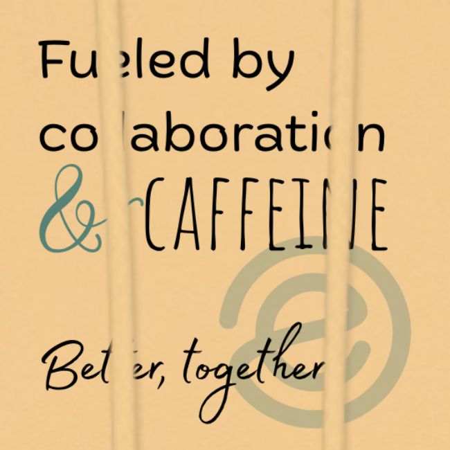 Fueled by Caffeine Light