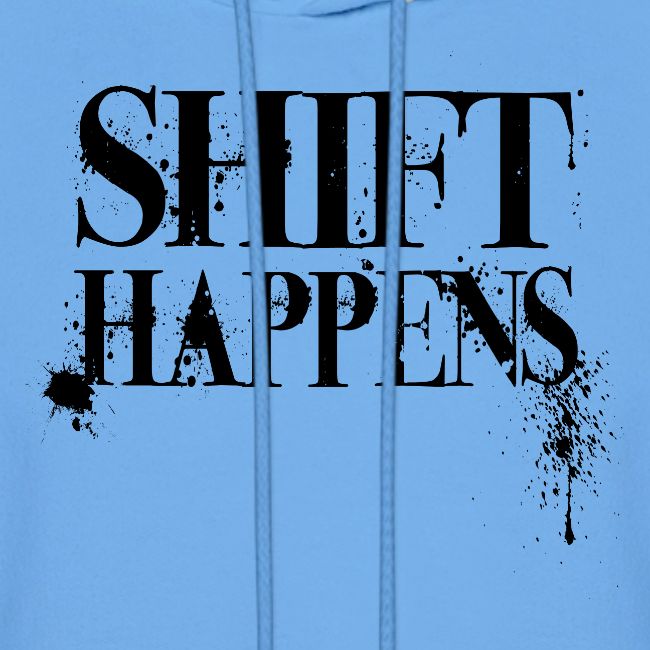 Shift Happens