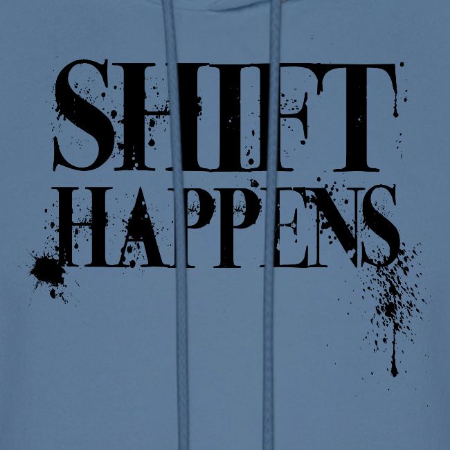 Shift Happens