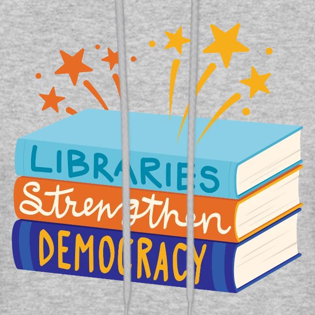 Libraries Strengthen Democracy