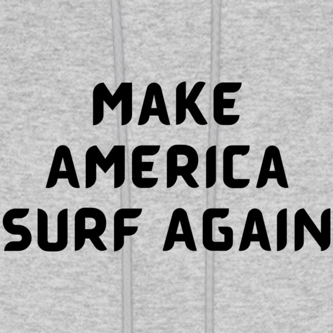 Make America Surf Again!