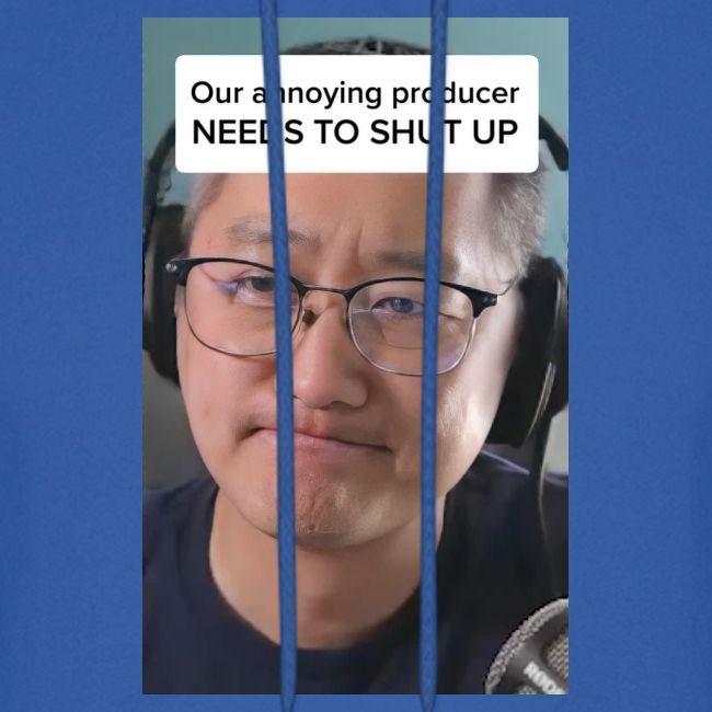 Our producer NEEDS TO SHUT UP