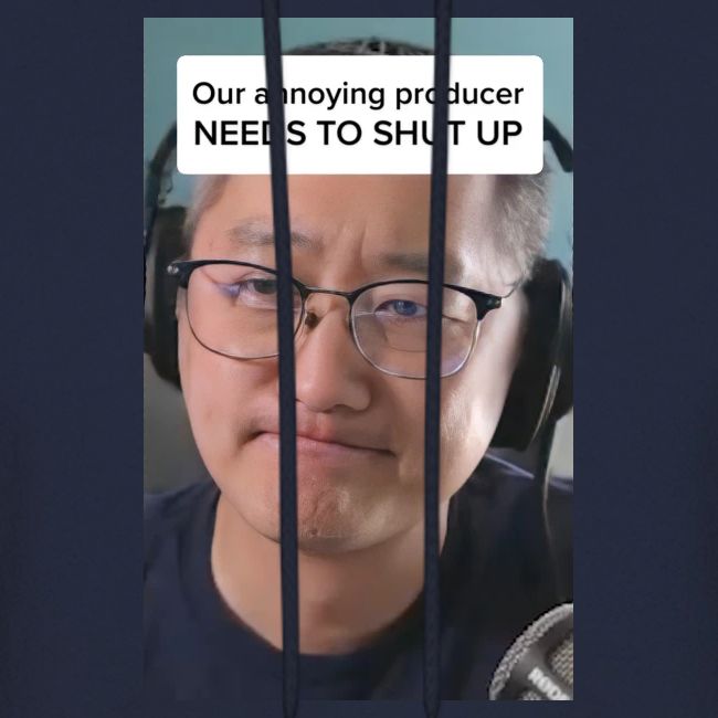 Our producer NEEDS TO SHUT UP