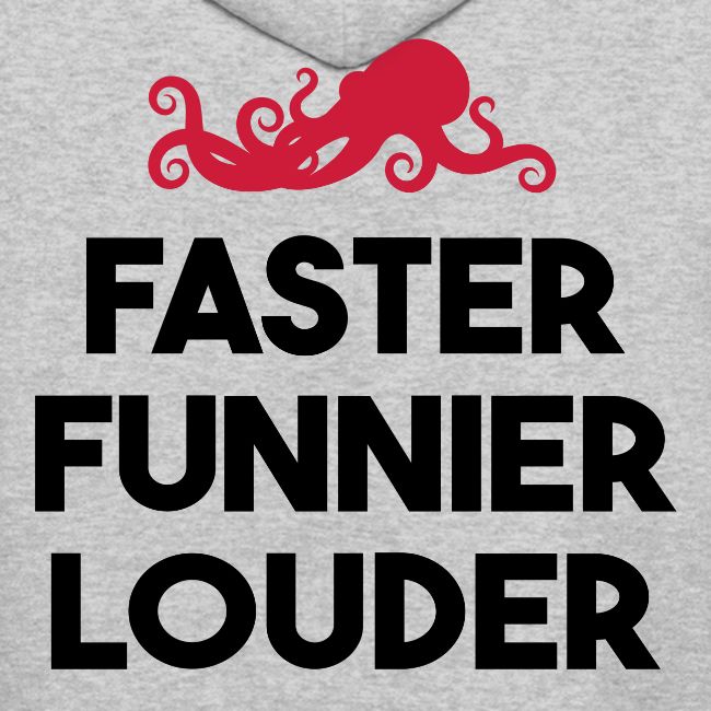 Red Octopus "Faster, Funnier, Louder"