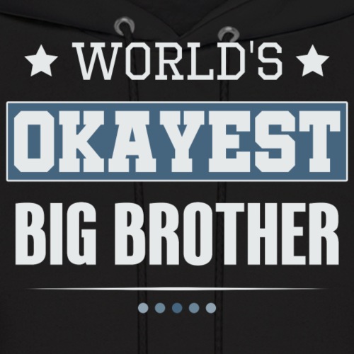 World's Okayest Big Brother