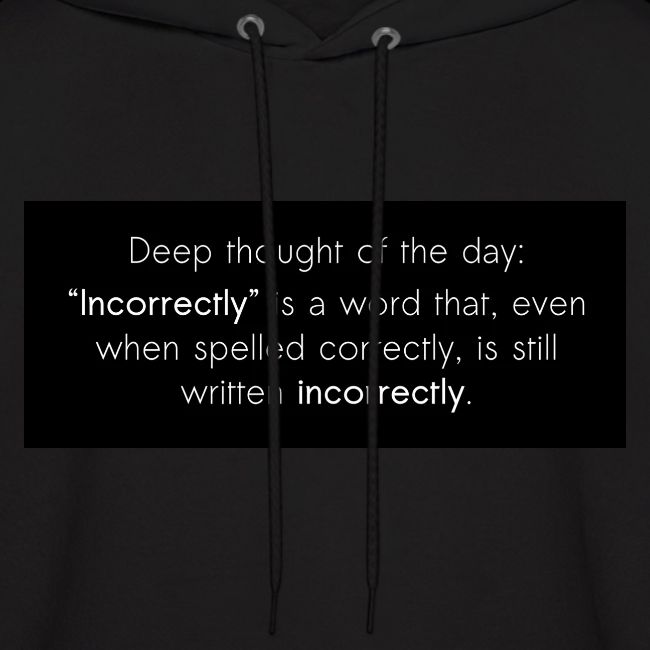 Incorrectly