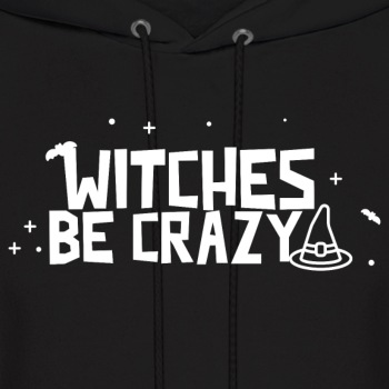 Witches be crazy - Hoodie for men