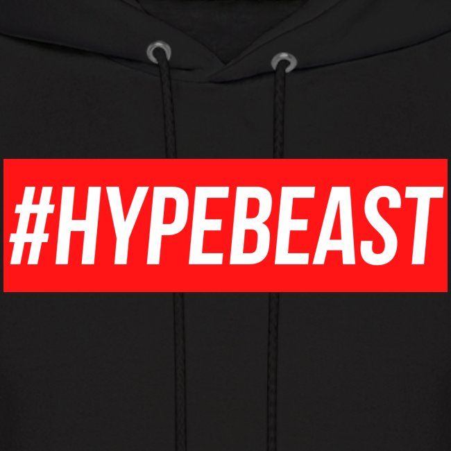 #Hypebeast