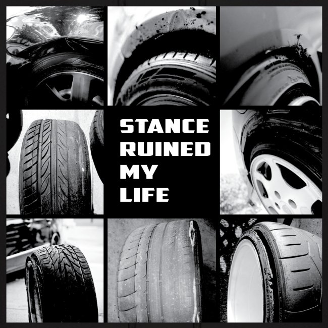 Stance Ruined My Life