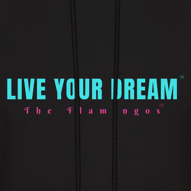 Live Your Dream
