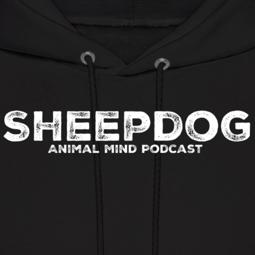 Animal Mind Podcast - Sheepdog - Men's Hoodie