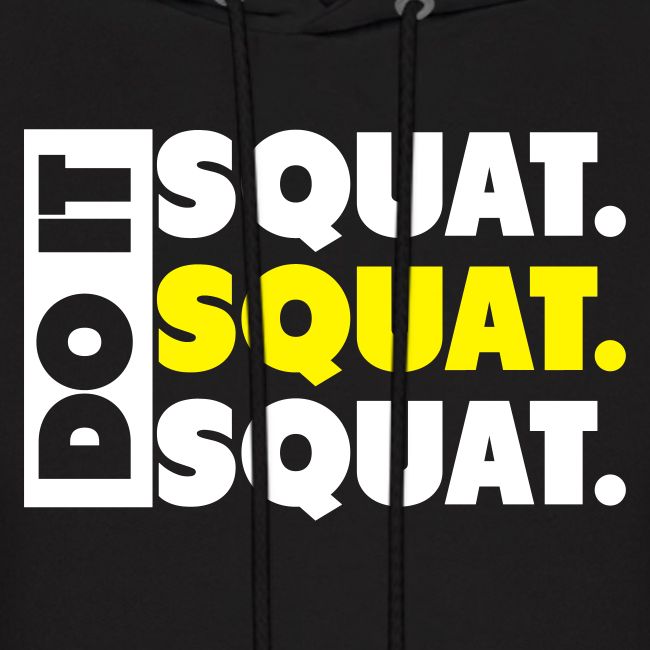 Do It. Squat.Squat.Squat