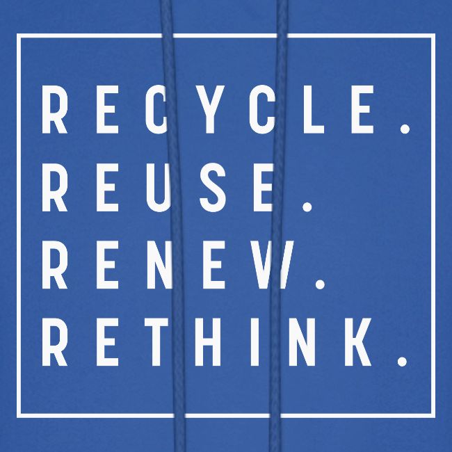 Recycle Reuse Renew Rethink Crisis Environmenta