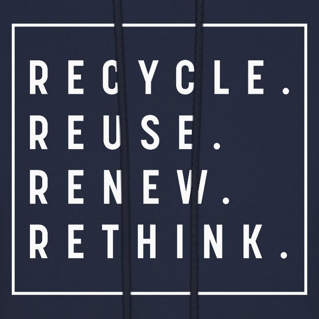 Recycle Reuse Renew Rethink Crisis Environmenta