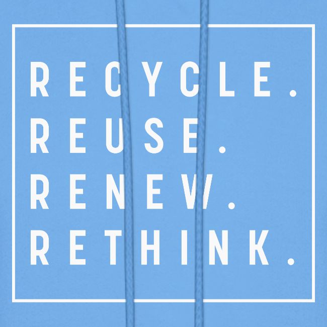 Recycle Reuse Renew Rethink Crisis Environmenta