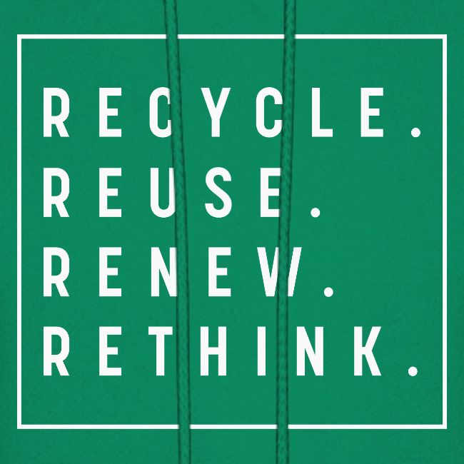 Recycle Reuse Renew Rethink Crisis Environmenta