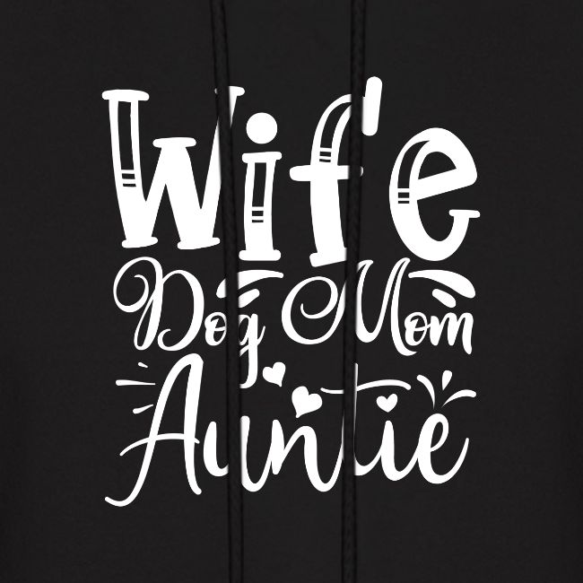 Wife Dog Mom Auntie