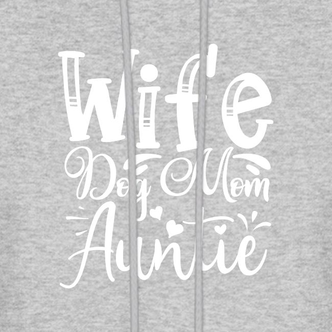 Wife Dog Mom Auntie