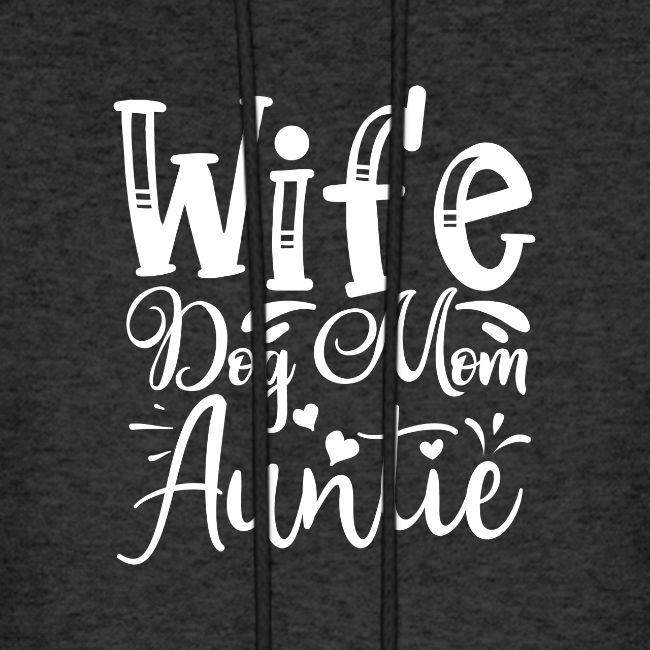 Wife Dog Mom Auntie